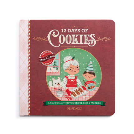 Mrs. Claus' Caring Collection 12 Days of Cookies Countdown Recipe Book