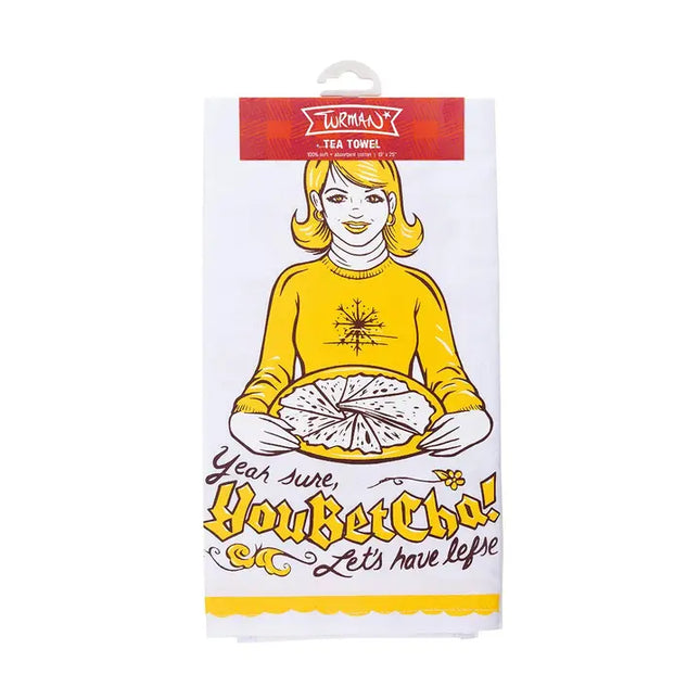 You Betcha Tea Towel