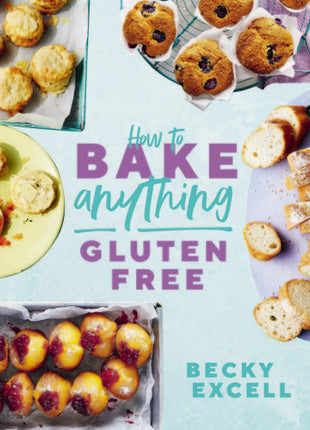 How to Bake Anything Gluten-Free