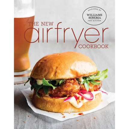 The New Air Fryer Cookbook