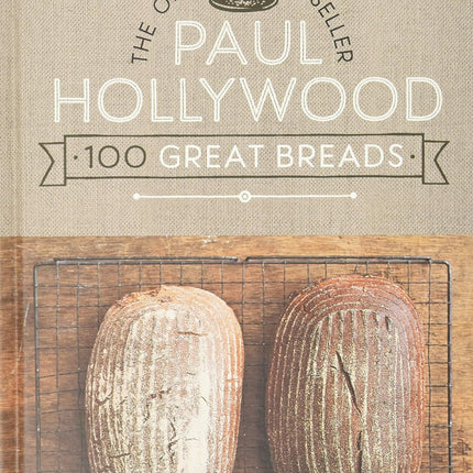 Paul Hollywood 100 Great Breads