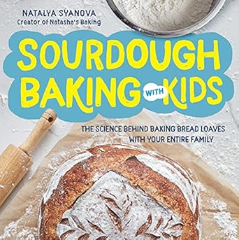 Sourdough Baking With Kids