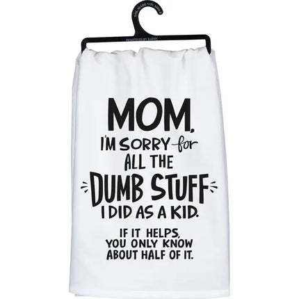 Sorry for the Dumb Stuff I Did Kitchen Towel