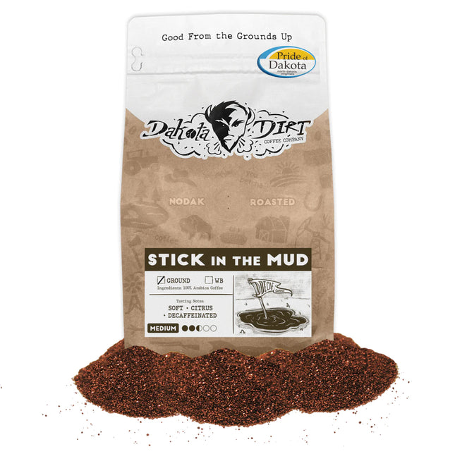 Stick in The Mud Decaf 12oz.