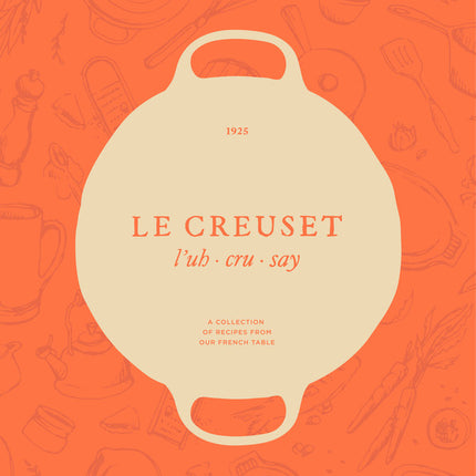 Le Creuset Cookbook