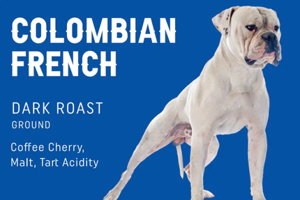 Colombian French (Dark Roast) 12 oz Whole Bean Coffee
