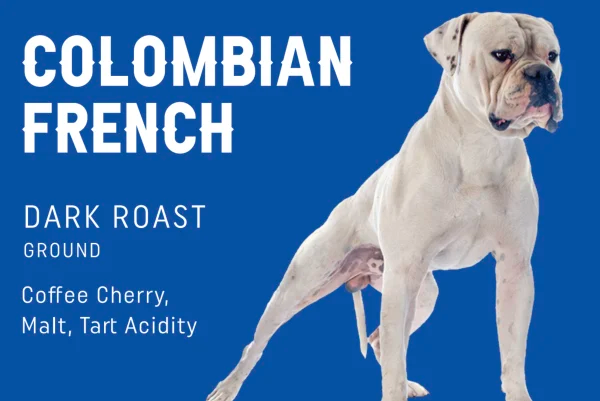 Colombian French (Dark Roast) 12 oz Whole Bean Coffee