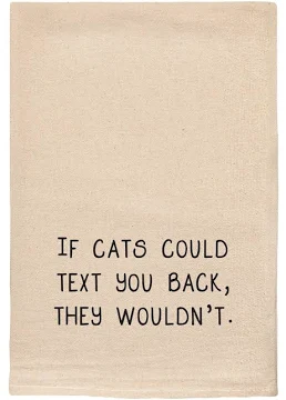 Natural Tea Towel If Cats Could Text